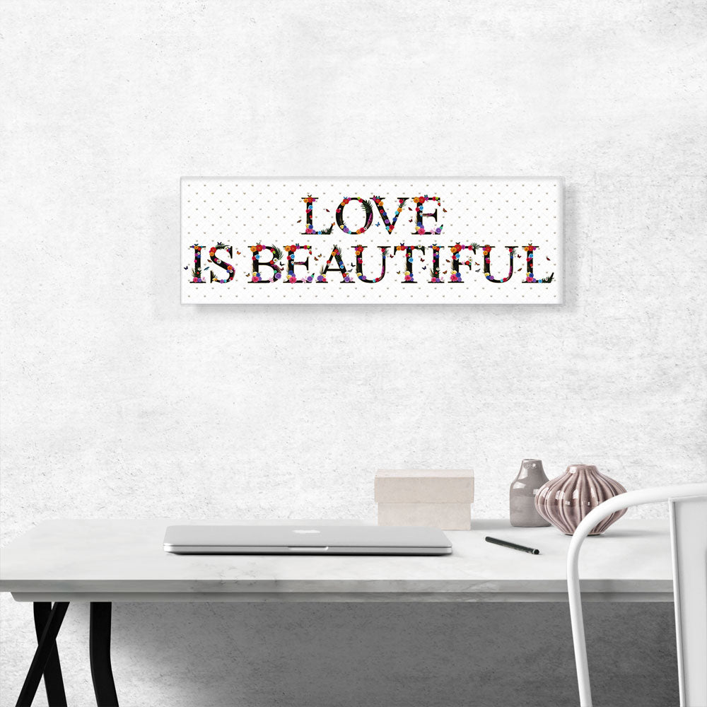 LOVE IS BEAUTIFUL Girls Room Decor