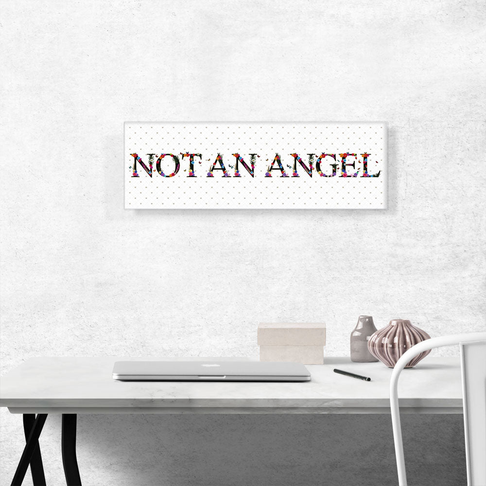 NOT AN ANGEL Girls Room Decor