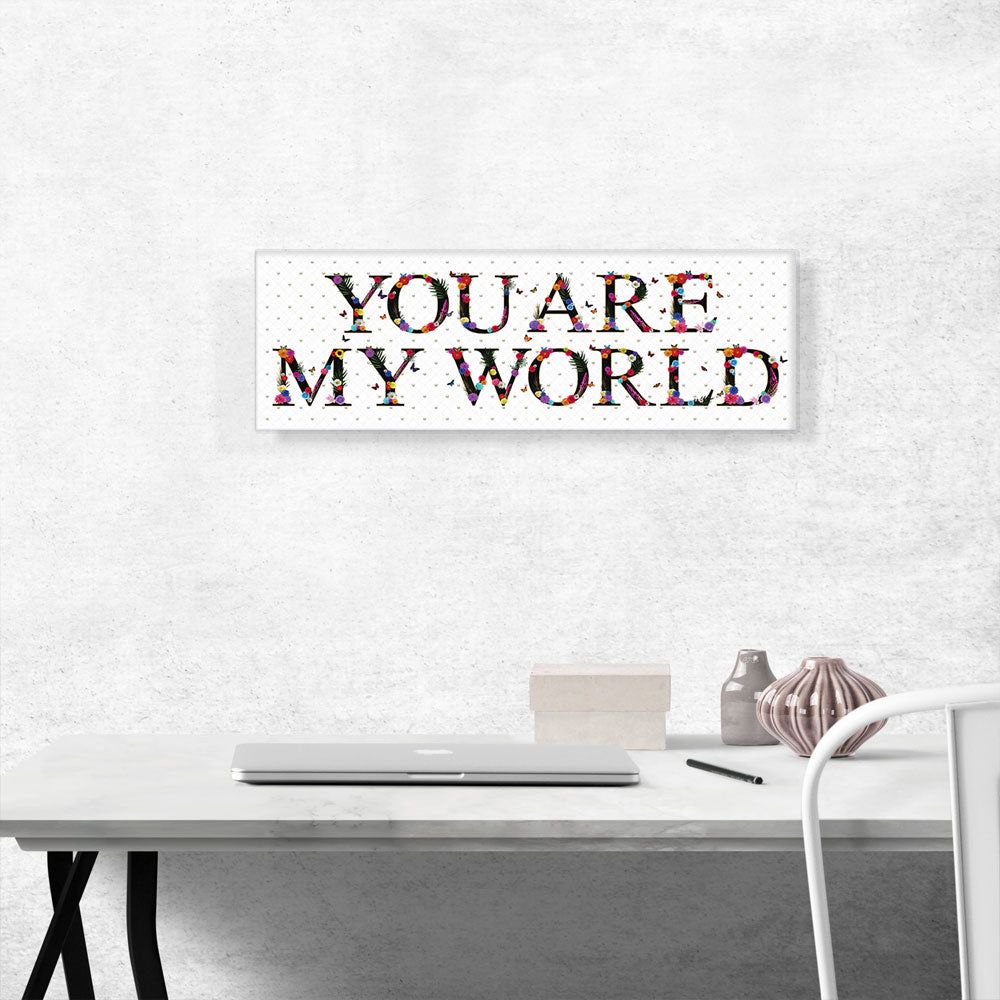 YOU ARE MY WORLD Girls Room Decor