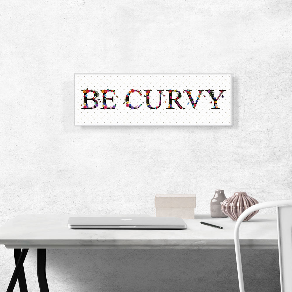 BE CURVY Girls Room Decor