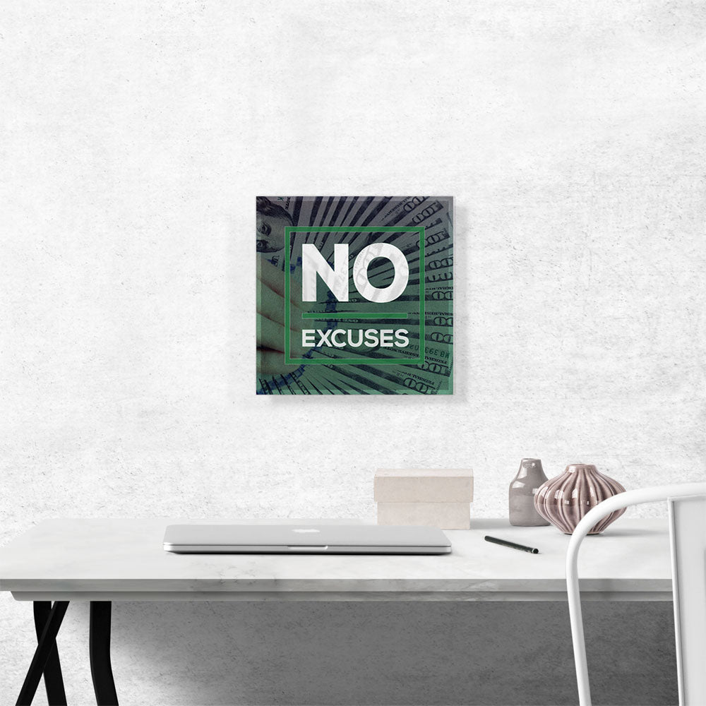 No Excuses Business Motivational