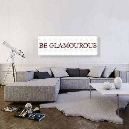 BE GLAMOUROUS Girls Room Decor