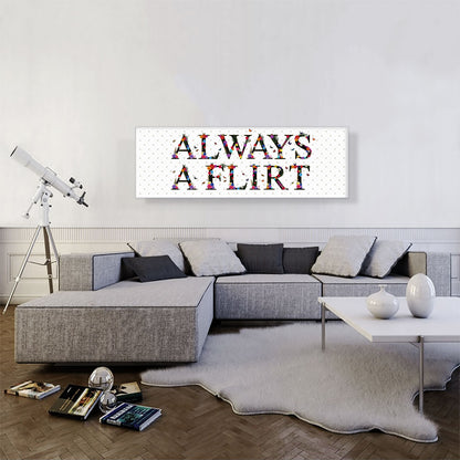 ALWAYS A FLIRT Girls Room Decor