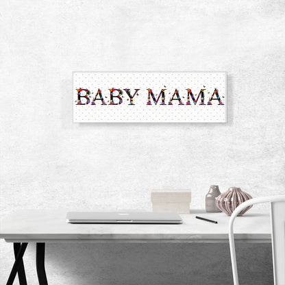 BABY MAMA Girls Room Decor