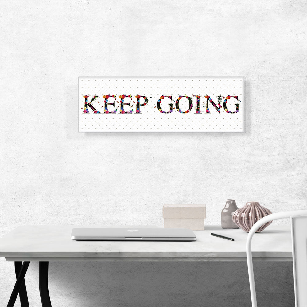 KEEP GOING Girls Room Decor