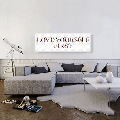 LOVE YOURSELF FIRST Girls Room Decor