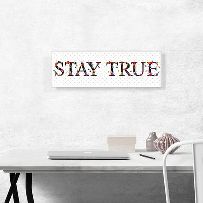 STAY TRUE Girls Room Decor