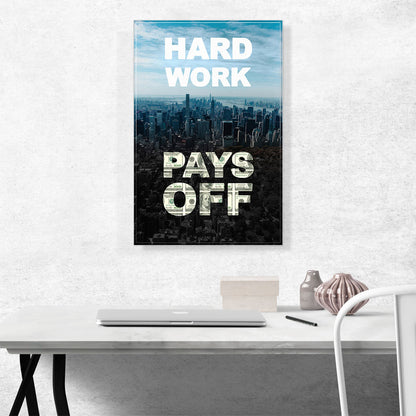 Hard Work Pays Off Motivational