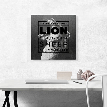 It’s Better to Be Lion Than Sheep Motivational