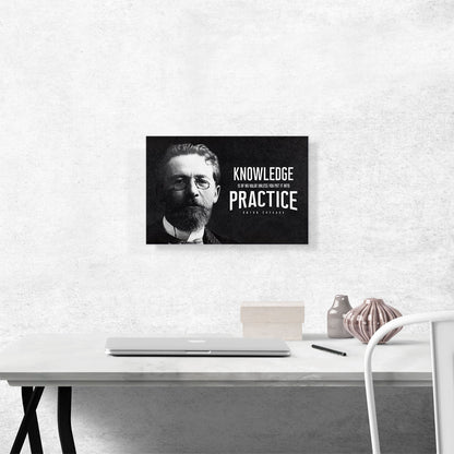 Knowledge No Value Unless Practice Chekhov