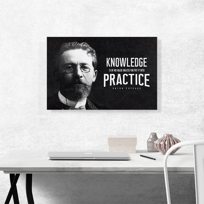 Knowledge No Value Unless Practice Chekhov