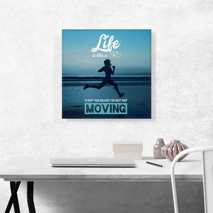 Life Is Like A Bicycle Keep Moving Motivational