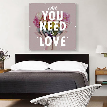All You Need Is Love