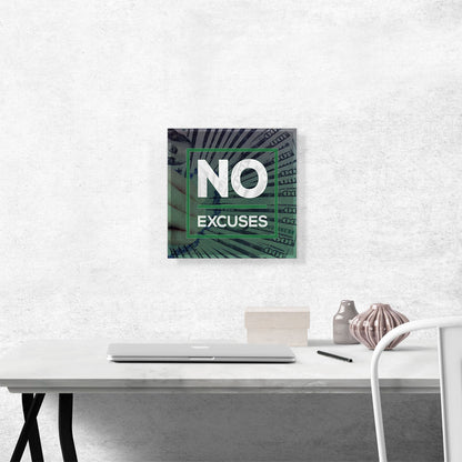 No Excuses Business Motivational