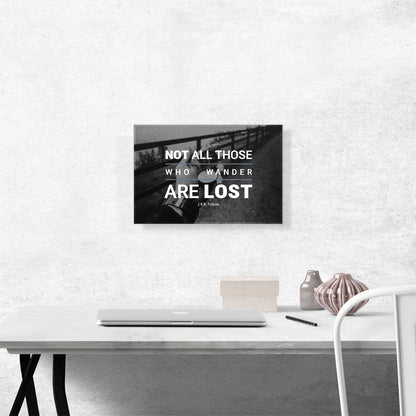 Not All Who Wander Are Lost