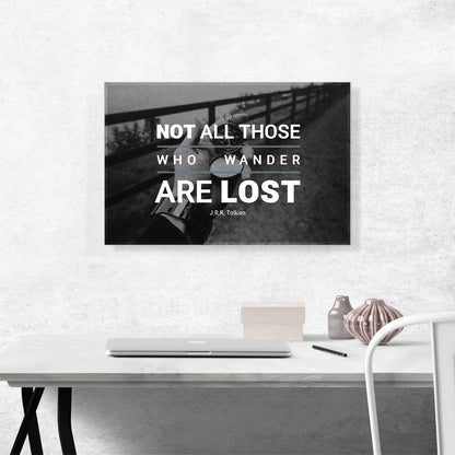 Not All Who Wander Are Lost
