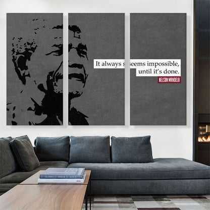Always Seems Impossible Until Done Nelson Mandela