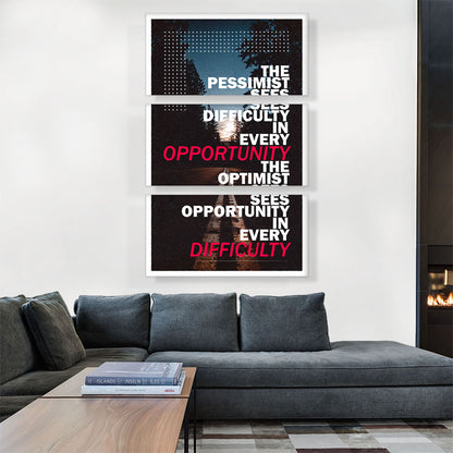 Pessimist Sees Difficulty Optimist Opportunity Motivational