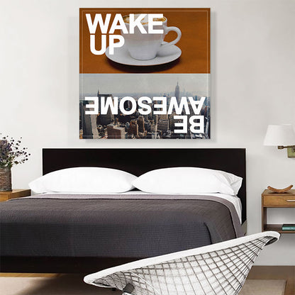 Wake Up Be Awesome Motivational Coffee