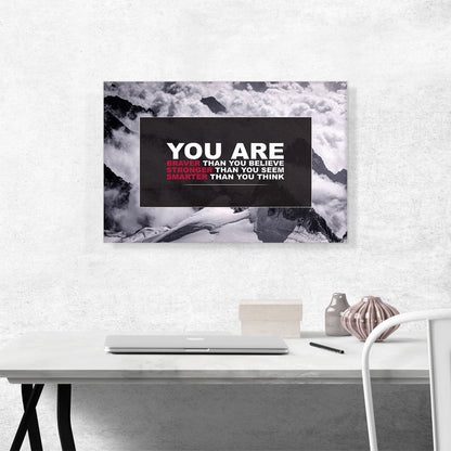 You Are Braver Stronger Smarter Motivational