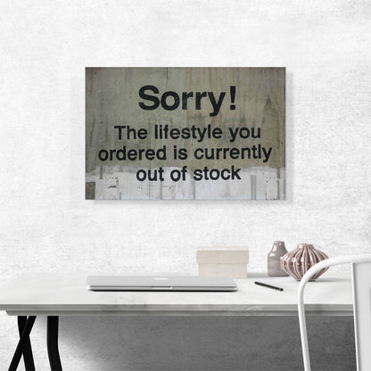Lifestyle You Ordered Out of Stock
