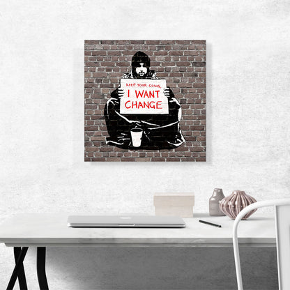 Keep Your Coins. I Want Change By Meek